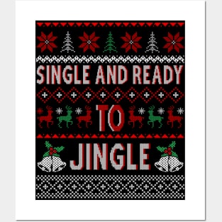 Single and ready to Jingle Posters and Art